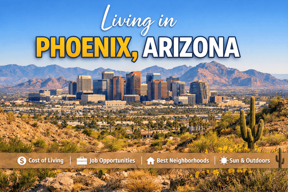 Living in Phoenix, Arizona