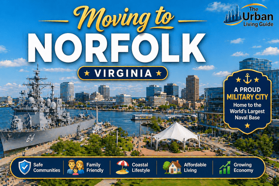 Moving to Norfolk, Virginia – Complete Relocation Guide